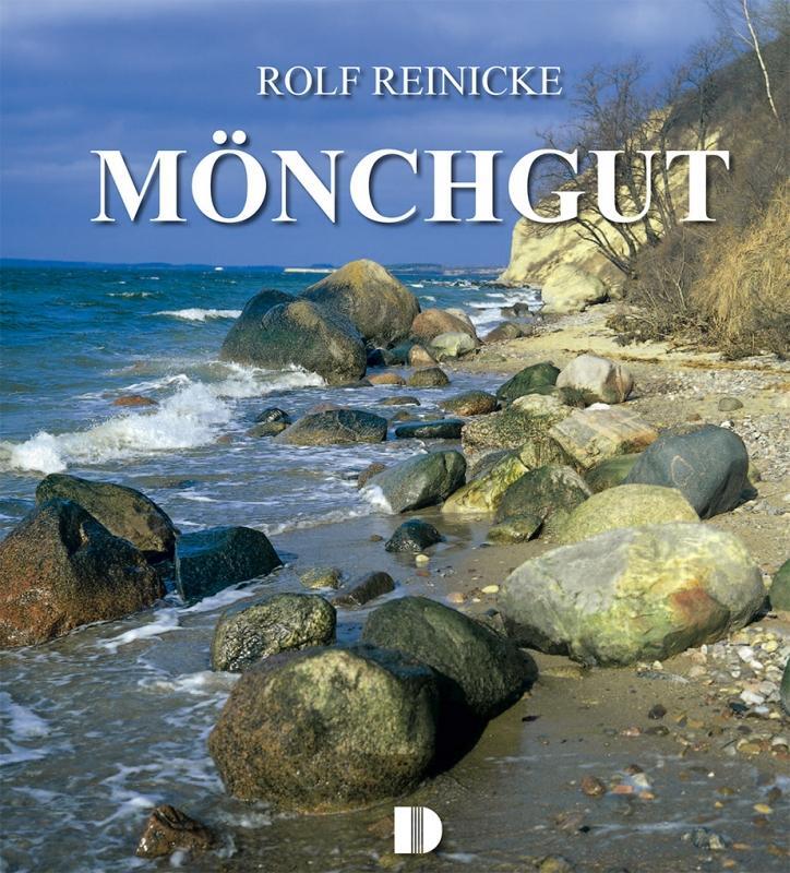 Cover: 9783910150928 | Mönchgut | Rolf Reinicke | Buch | 168 S. | Deutsch | 2011