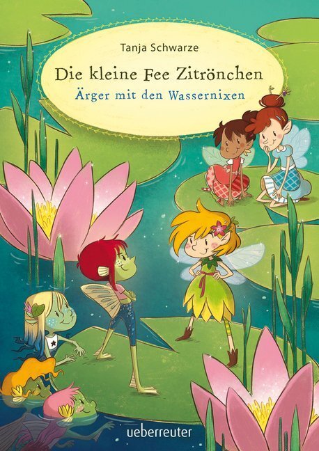 Cover: 9783764151775 | Die kleine Fee Zitrönchen - Ärger mit den Wassernixen (Die kleine...