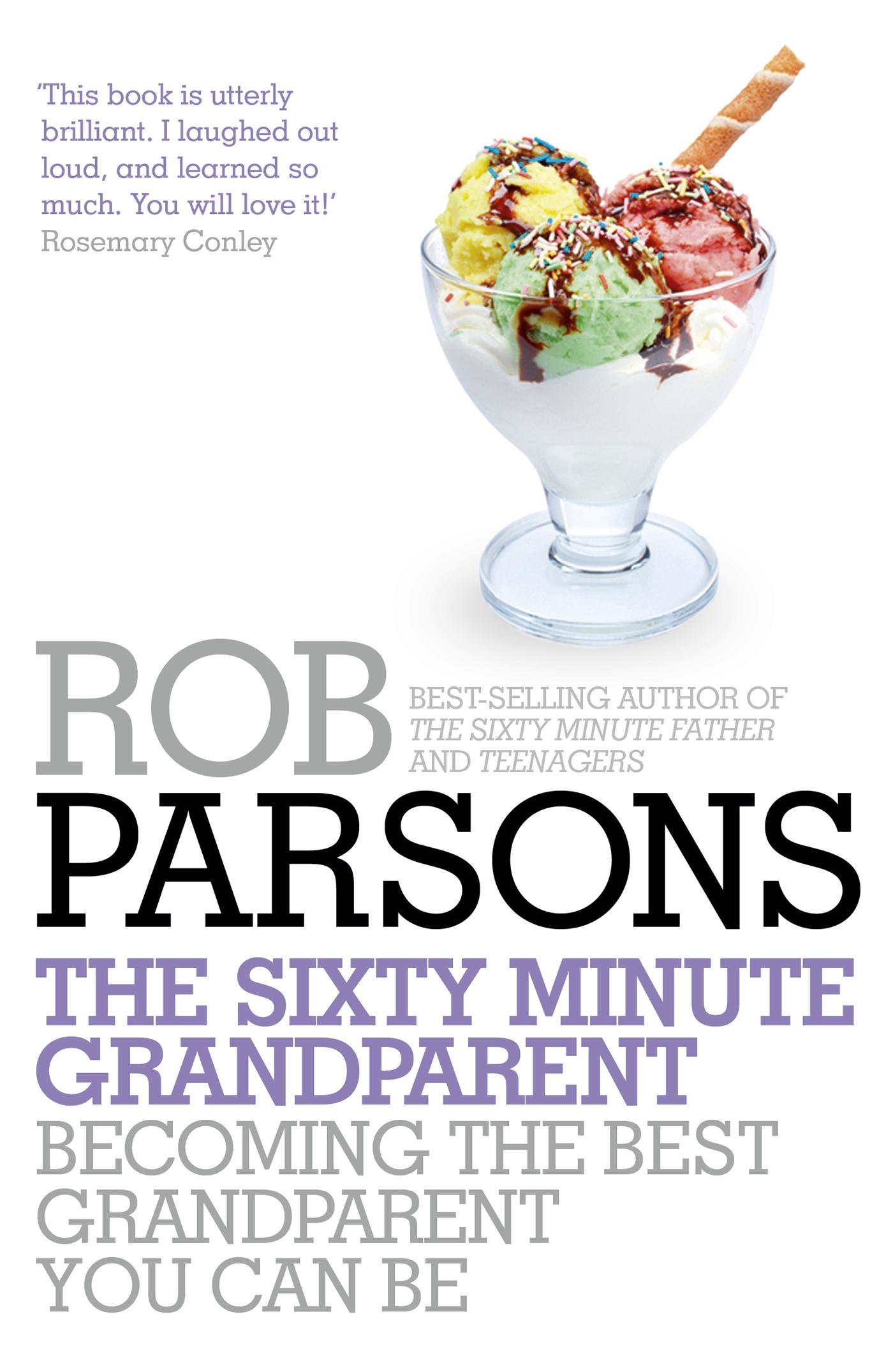 Cover: 9781444745702 | The Sixty Minute Grandparent | Rob Parsons | Taschenbuch | Englisch