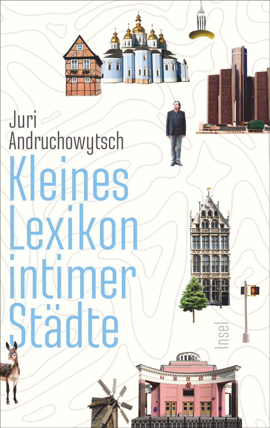 Cover: 9783458176794 | Kleines Lexikon intimer Städte | Juri Andruchowytsch | Buch | 416 S.