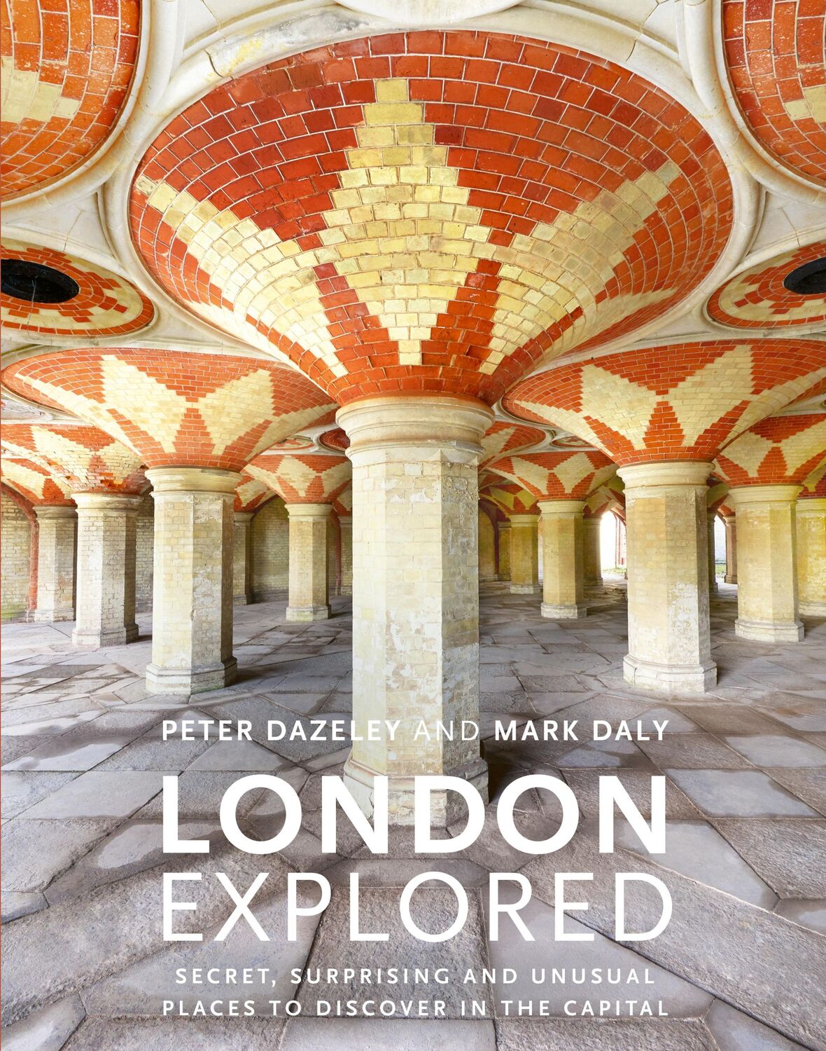 Cover: 9780711240353 | London Explored | Mark Daly (u. a.) | Buch | Gebunden | Englisch