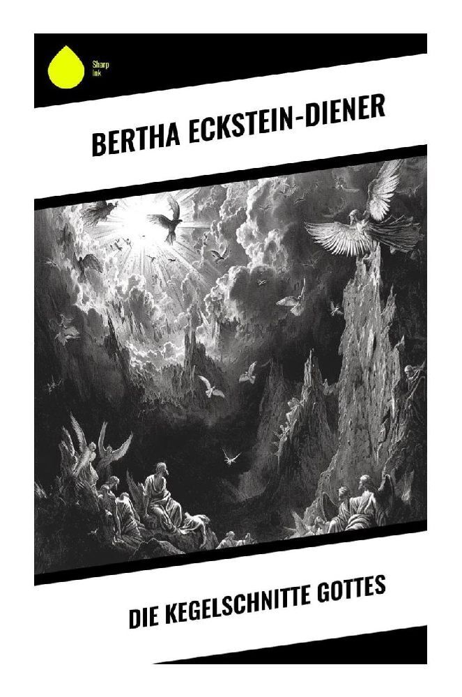 Cover: 9788028352660 | Die Kegelschnitte Gottes | Bertha Eckstein-Diener | Taschenbuch