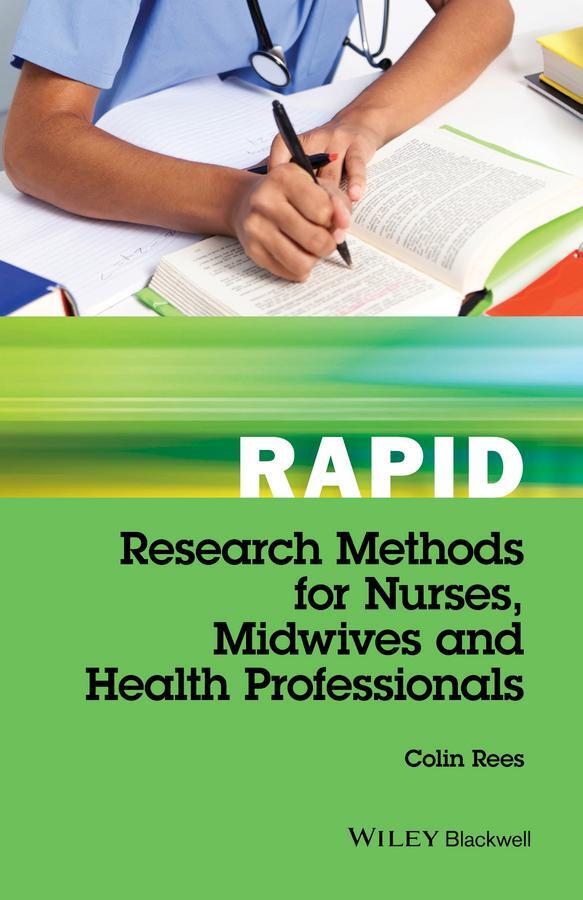 Cover: 9781119048411 | Rapid Research Methods for Nurses, Midwives and Health Professionals