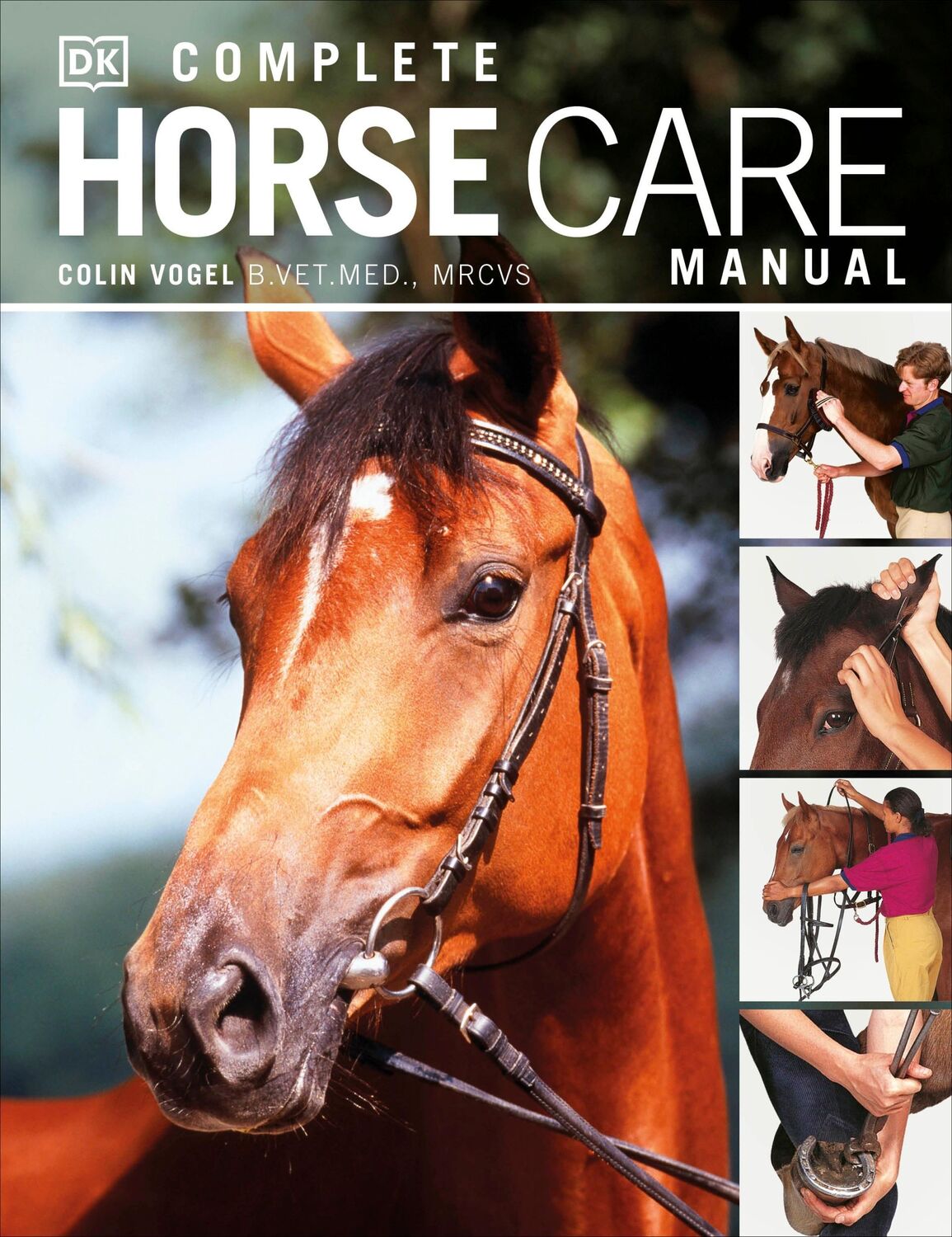 Cover: 9781405362771 | Complete Horse Care Manual | Colin Vogel | Buch | Gebunden | Englisch