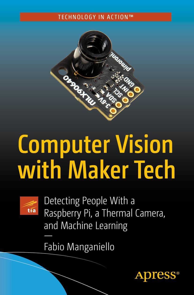 Cover: 9781484268209 | Computer Vision with Maker Tech | Fabio Manganiello | Taschenbuch