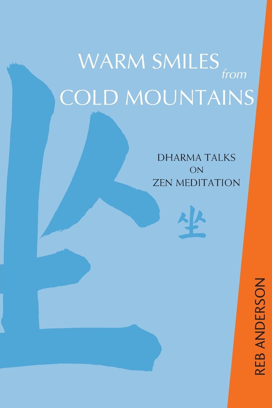 Cover: 9781930485105 | Warm Smiles from Cold Mountains | Dharma Talks on Zen Meditation