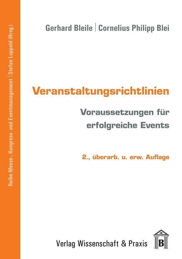 Cover: 9783896736383 | Veranstaltungsrichtlinien. | Voraussetzungen für erfolgreiche Events.