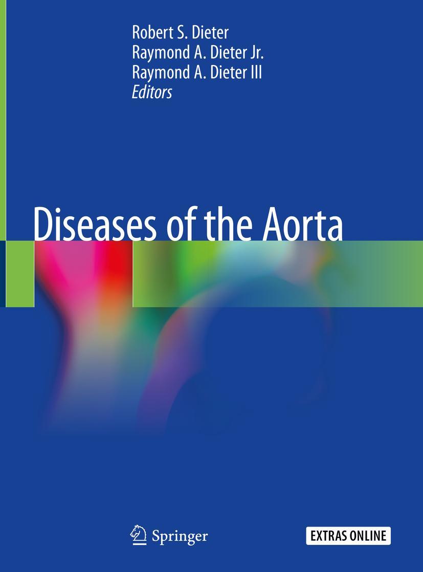 Cover: 9783030113216 | Diseases of the Aorta | Robert S. Dieter (u. a.) | Buch | xix | 2019