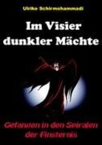 Cover: 9783839173107 | Im Visier dunkler Mächte | Gefangen in den Spiralen der Finsternis