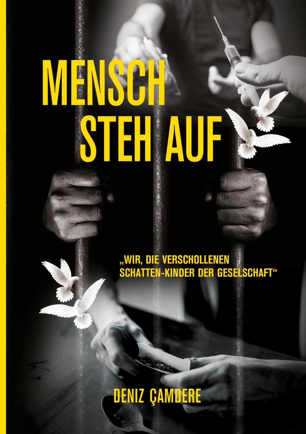 Cover: 9783347355545 | Mensch, steh auf | Deniz Camdere | Taschenbuch | tredition