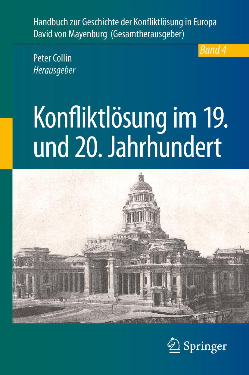 Cover: 9783662560754 | Konfliktlösung im 19. und 20. Jahrhundert | Ein Handbuch - Band 4