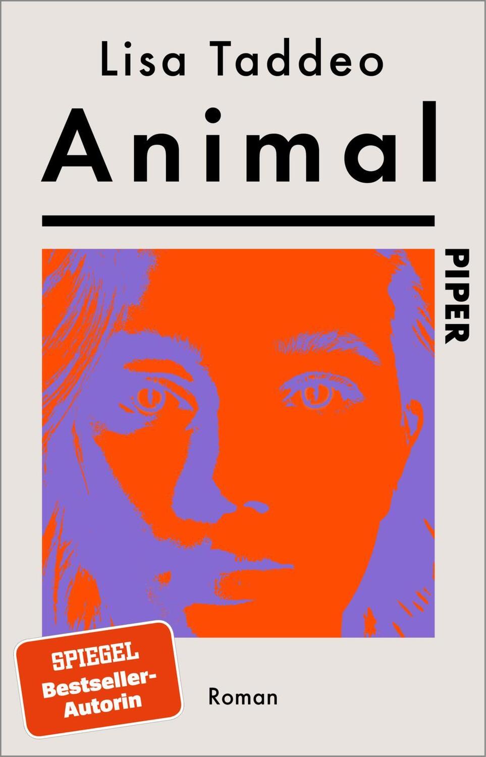 Cover: 9783492319287 | Animal | Lisa Taddeo | Taschenbuch | 416 S. | Deutsch | 2023