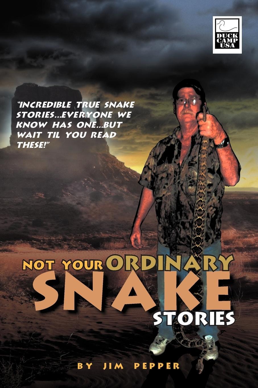 Cover: 9781456799564 | Not Your Ordinary Snake Stories | Jim Pepper | Taschenbuch | Paperback