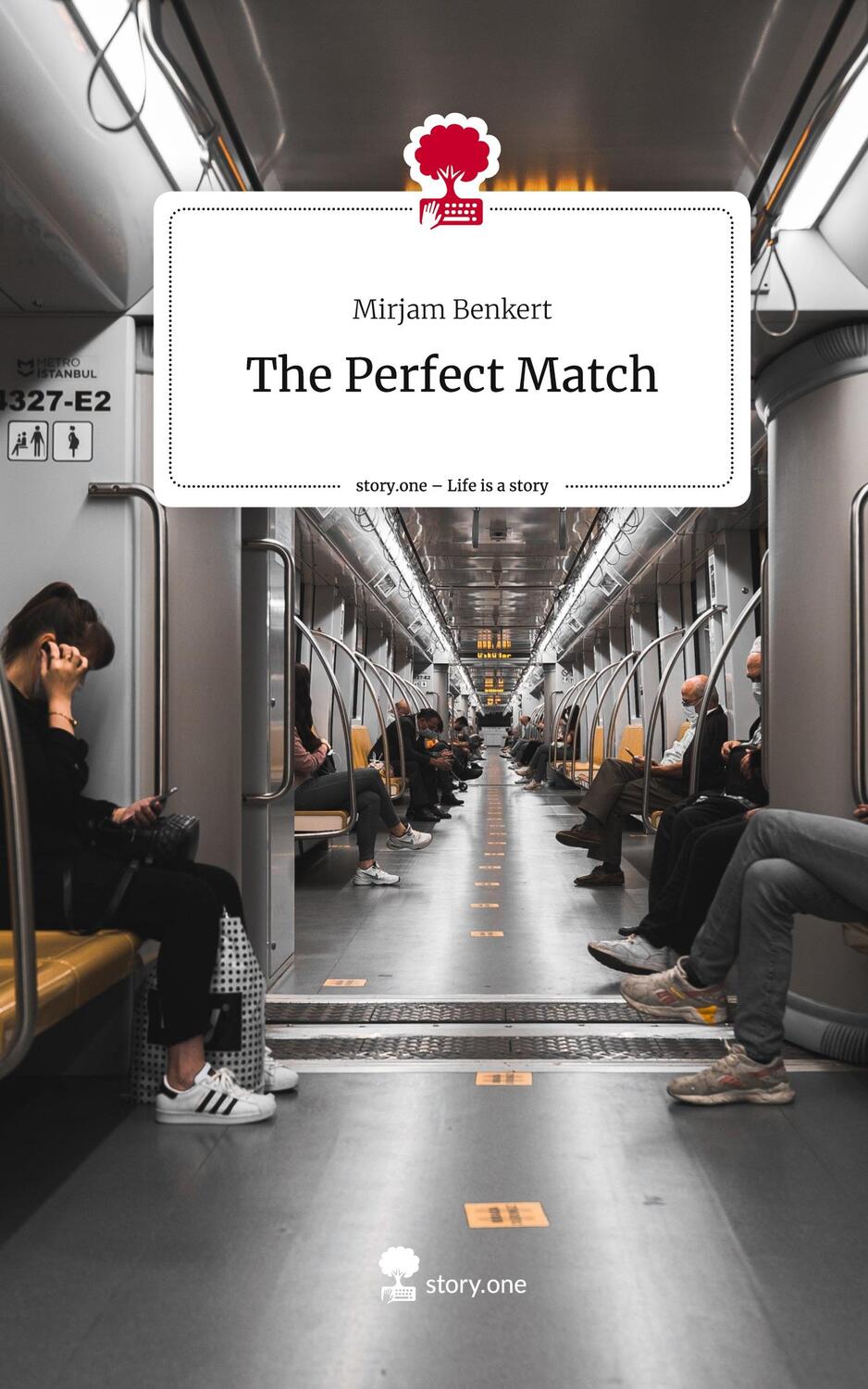 Cover: 9783710828300 | The Perfect Match. Life is a Story - story.one | Mirjam Benkert | Buch