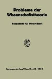 Cover: 9783662231524 | Probleme der Wissenschaftstheorie | Festschrift für Victor Kraft | vii