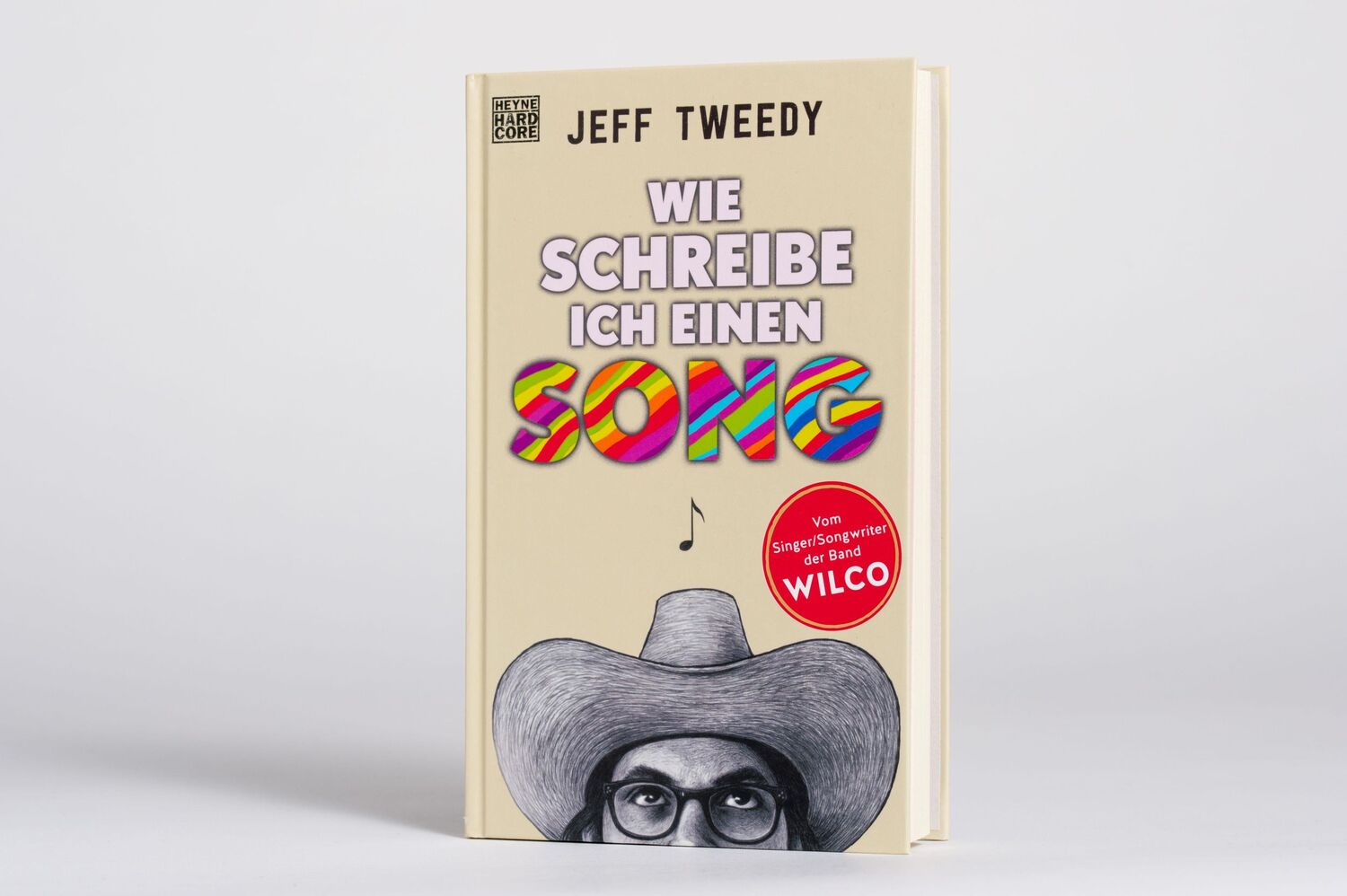 Bild: 9783453273856 | Wie schreibe ich einen Song | Jeff Tweedy | Buch | 160 S. | Deutsch