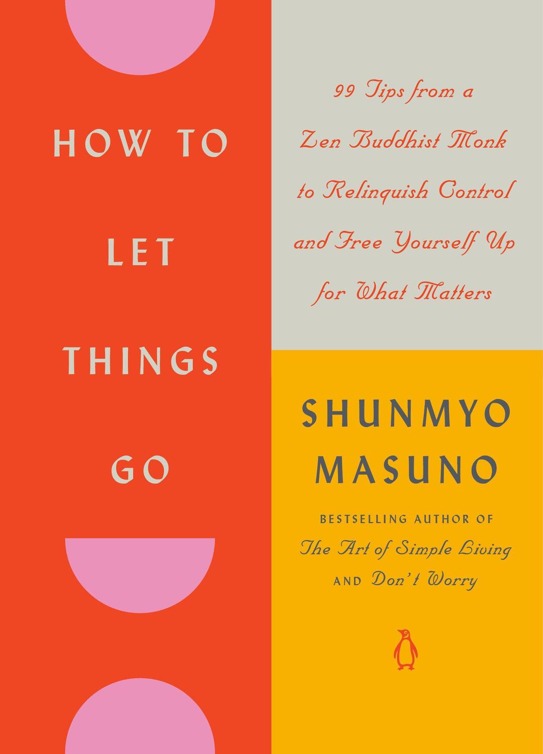 Cover: 9780143138136 | How to Let Things Go | Shunmyo Masuno | Buch | Englisch | 2024