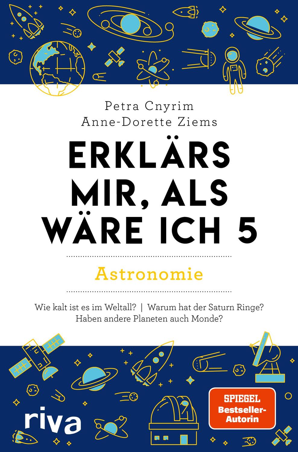 Cover: 9783742327536 | Erklärs mir, als wäre ich 5 - Astronomie | Petra Cnyrim (u. a.) | Buch