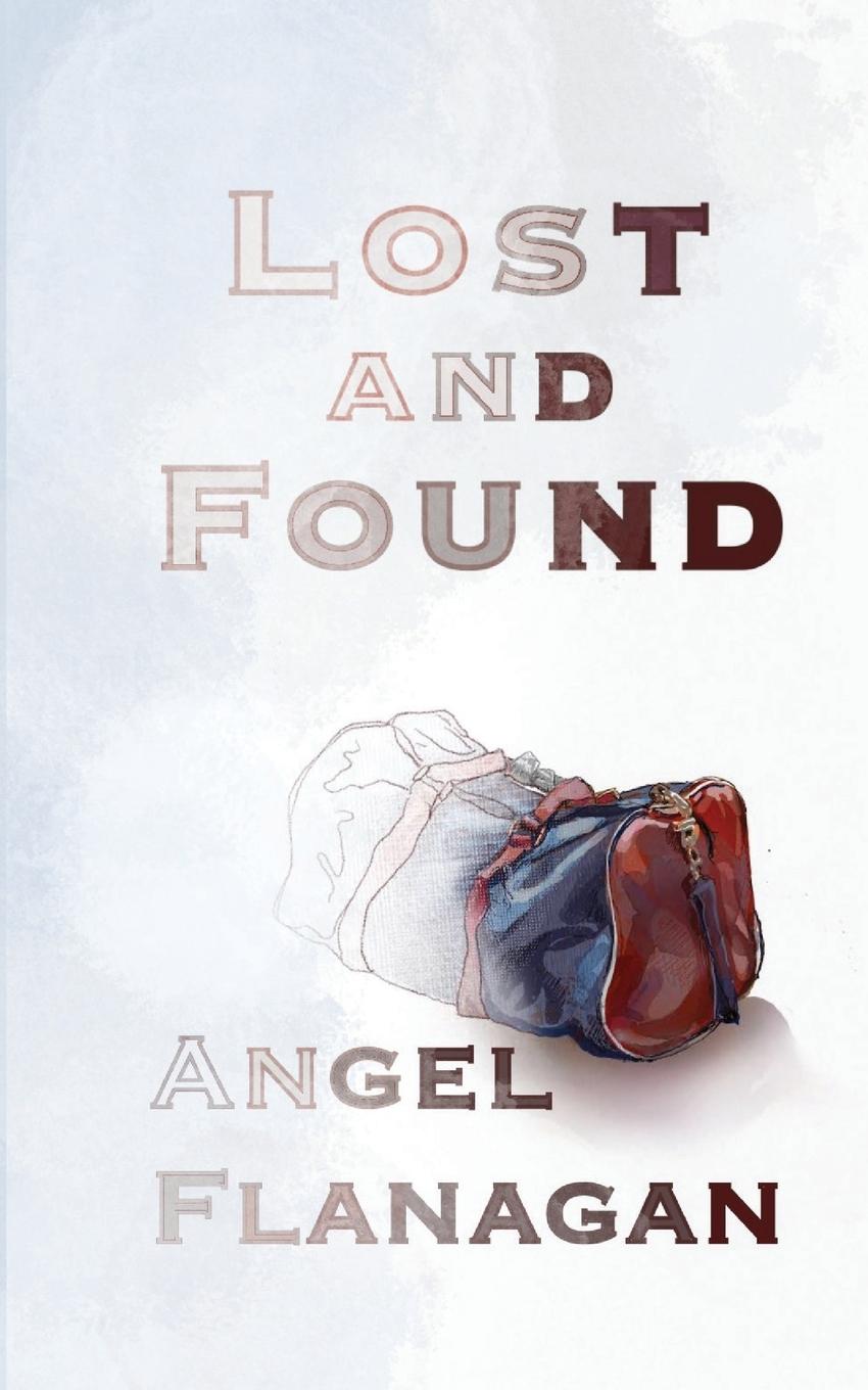 Cover: 9781990187056 | Lost and Found | Angel Flanagan | Taschenbuch | Englisch | 2021