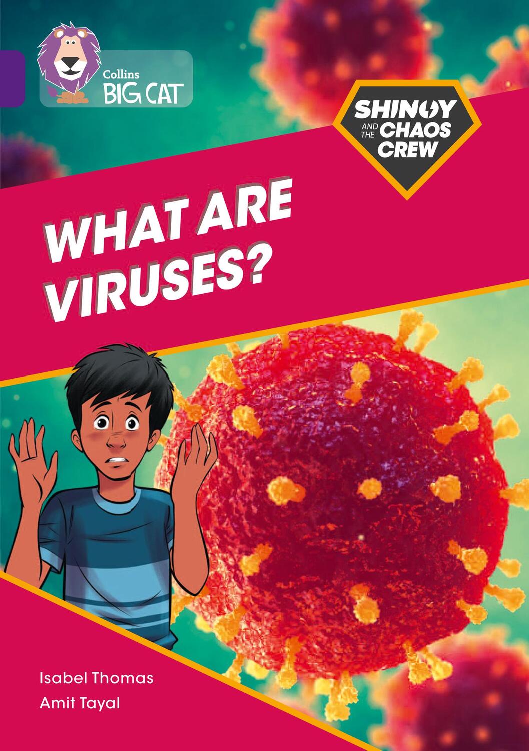 Cover: 9780008454760 | Shinoy and the Chaos Crew: What are viruses? | Band 08/Purple | Thomas