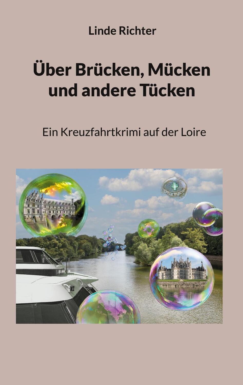 Cover: 9783756840878 | Über Brücken, Mücken und andere Tücken | Linde Richter | Taschenbuch