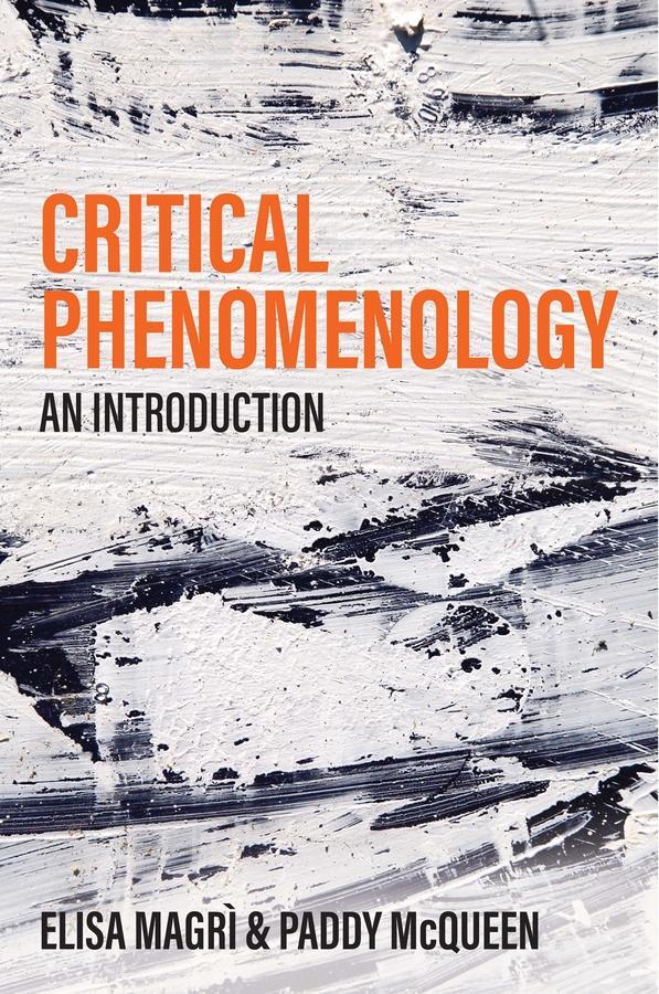 Cover: 9781509541126 | Critical Phenomenology | An Introduction | Elisa Magri (u. a.) | Buch