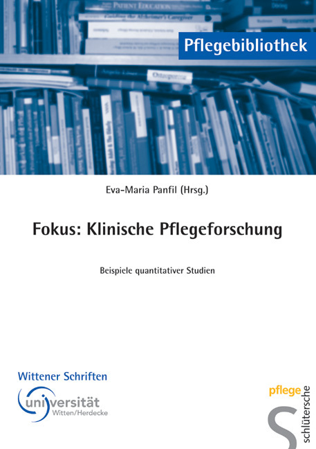 Cover: 9783899931167 | Fokus: Klinische Pflegeforschung | Beispiele quantitativer Studien