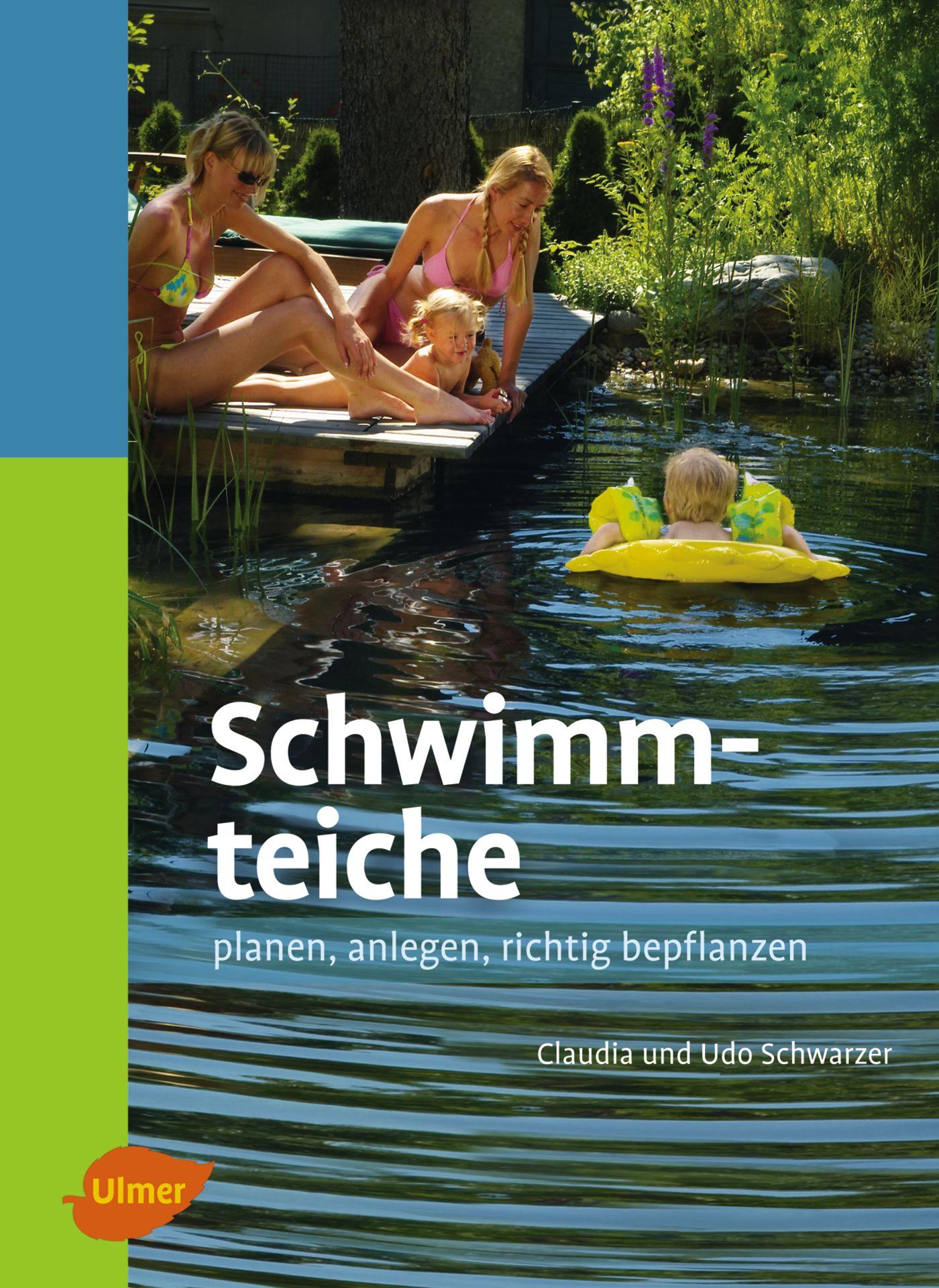 Cover: 9783800153459 | Schwimmteiche | Planen, anlegen, richtig bepflanzen | Buch | 136 S.