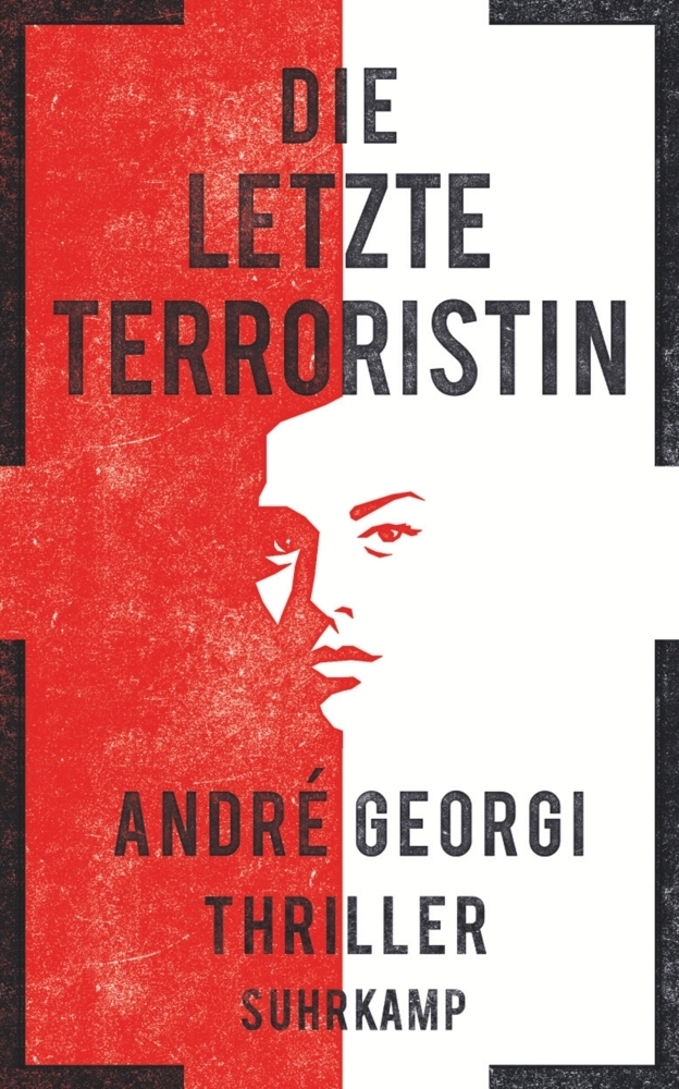 Cover: 9783518469774 | Die letzte Terroristin | Thriller, suhrkamp taschenbuch 4977 | Georgi