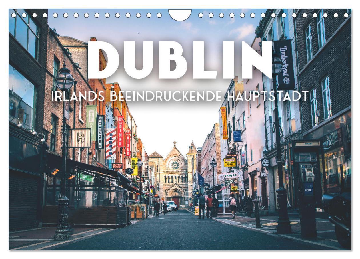 Cover: 9783383957116 | Dublin - Irlands beeindruckende Hauptstadt. (Wandkalender 2025 DIN...