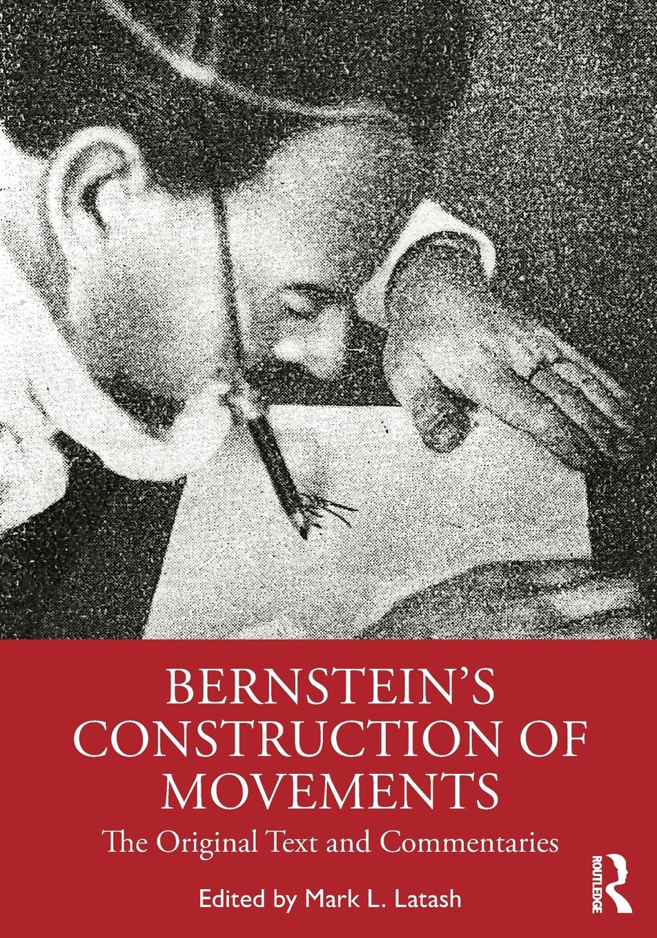 Cover: 9780367418922 | Bernstein's Construction of Movements | Mark L. Latash | Taschenbuch