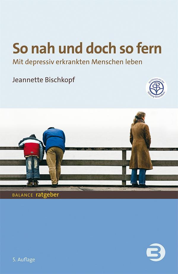 Cover: 9783867393584 | So nah und doch so fern | Mit depressiv erkrankten Menschen leben