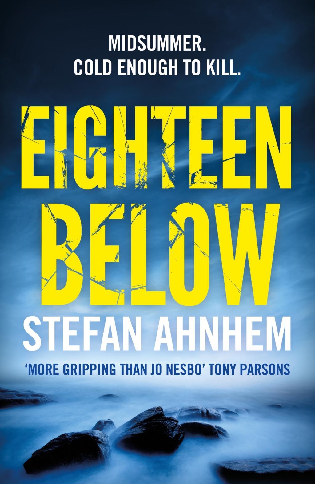 Cover: 9781784975586 | Eighteen Below | Fabian Risk 3 | Stefan Ahnhem | Taschenbuch | 580 S.