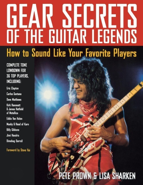 Cover: 9780879307516 | Gear Secrets of the Guitar Legends | Pete Prown | Taschenbuch | 2003