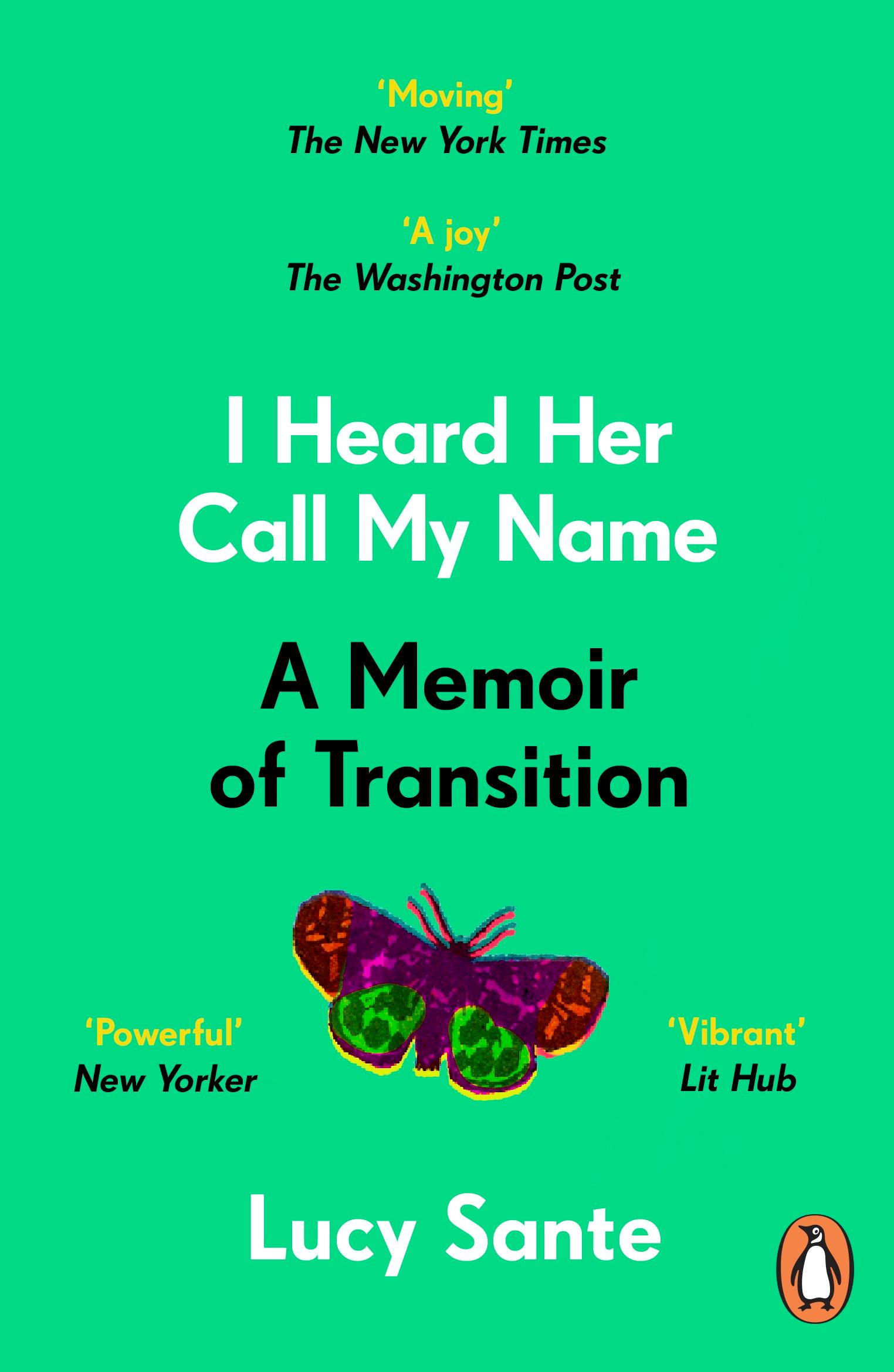 Cover: 9781804940884 | I Heard Her Call My Name | A memoir of transition | Lucy Sante | Buch