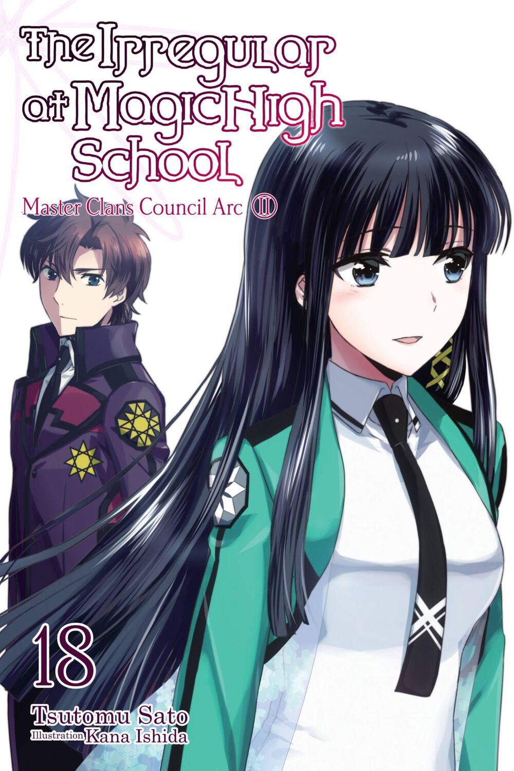 Cover: 9781975332556 | The Irregular at Magic High School, Vol. 18 (Light Novel) | Sato