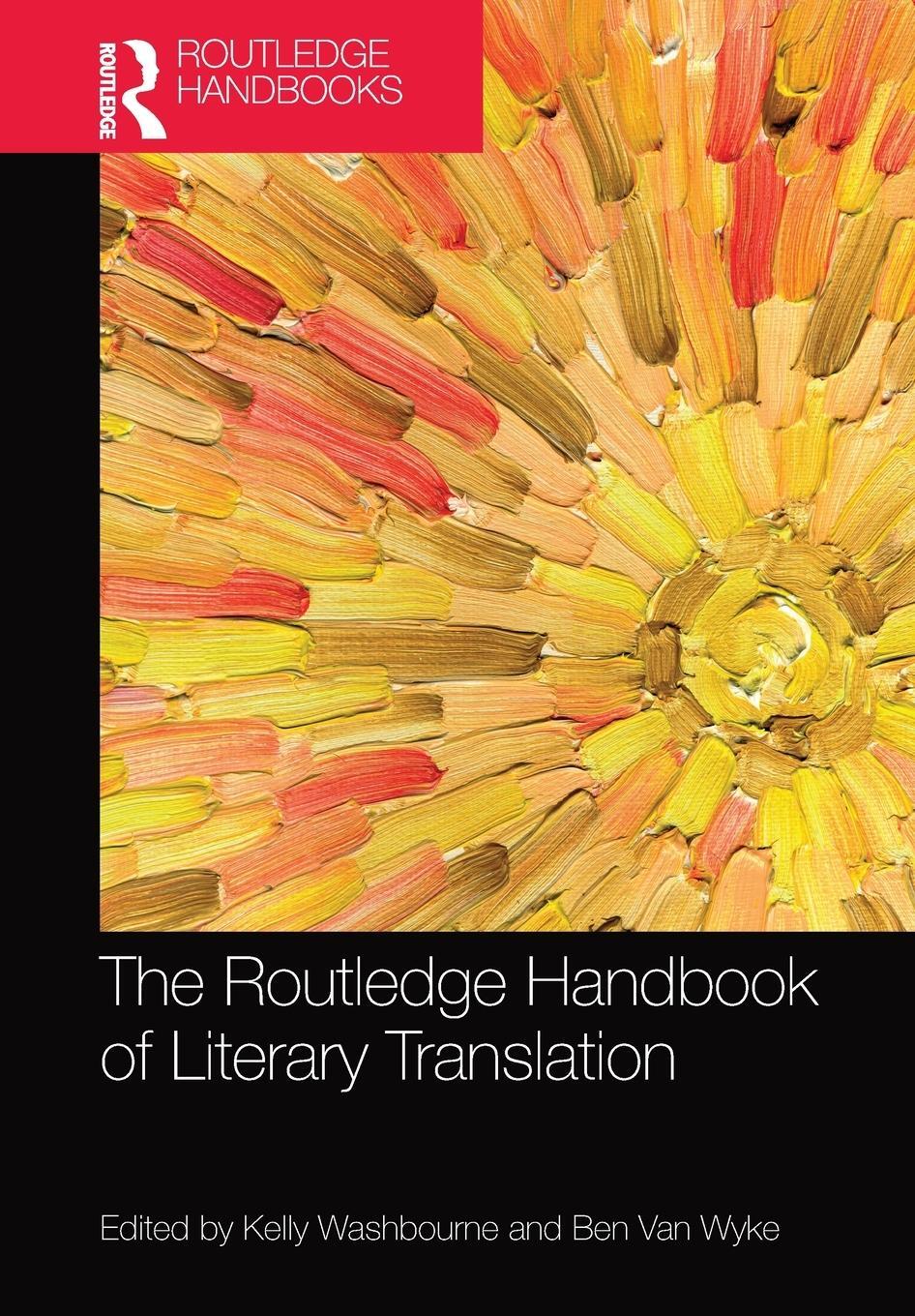 Cover: 9781032094915 | The Routledge Handbook of Literary Translation | Ben van Wyke | Buch