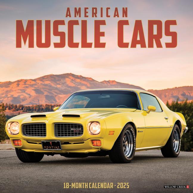 Cover: 9781549241345 | American Muscle Cars 2025 12 X 12 Wall Calendar | Willow Creek Press