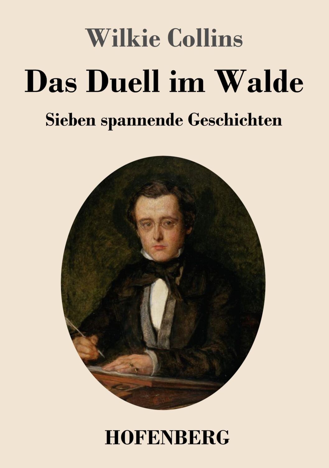 Cover: 9783743741720 | Das Duell im Walde | Sieben spannende Geschichten | Wilkie Collins