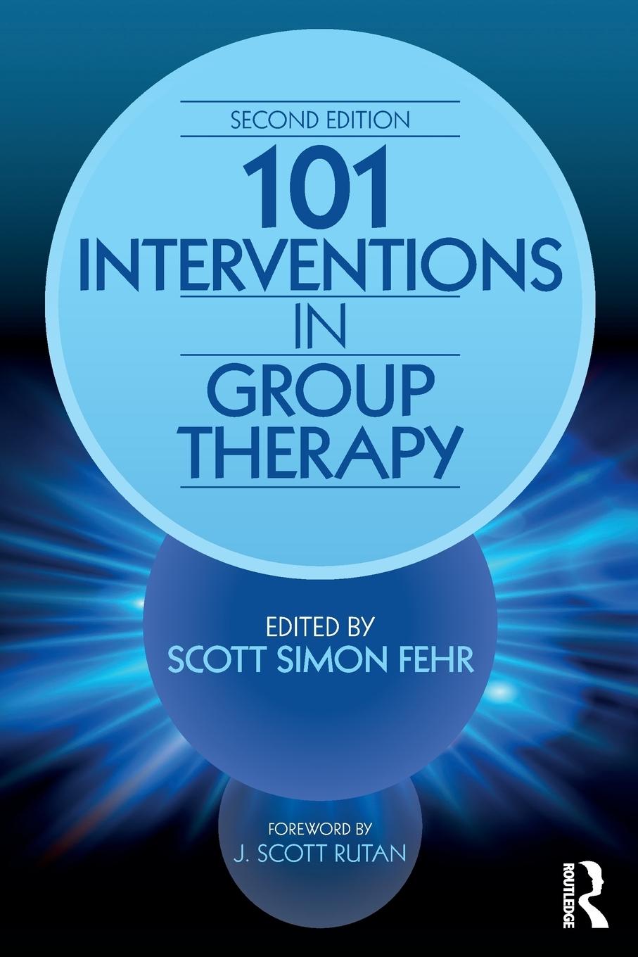 Cover: 9781138100381 | 101 Interventions in Group Therapy | Scott Simon Fehr | Taschenbuch