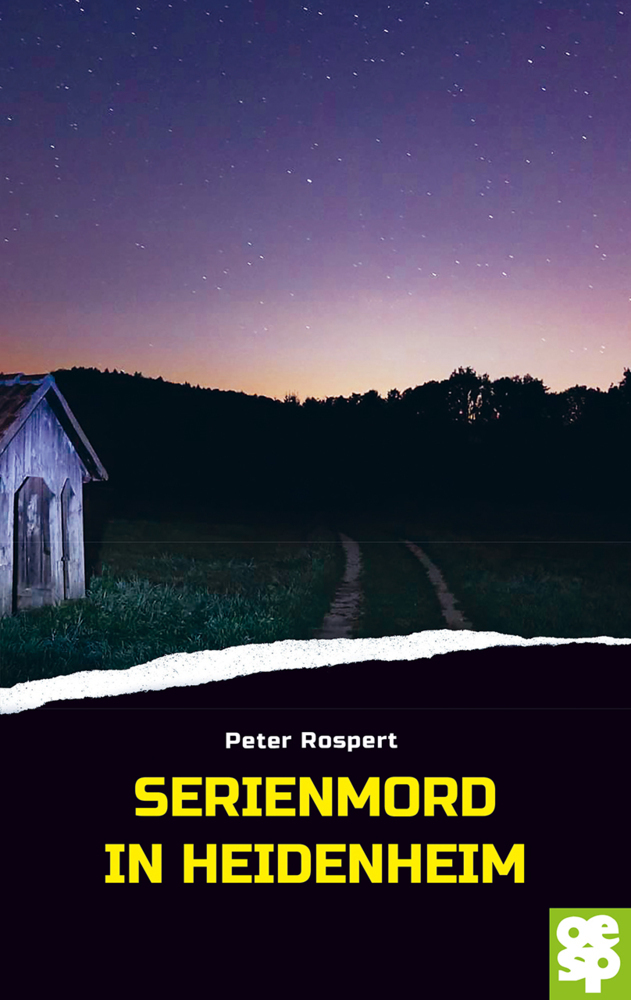 Cover: 9783965550247 | Serienmord in Heidenheim | Peter Rospert | Taschenbuch | 2019