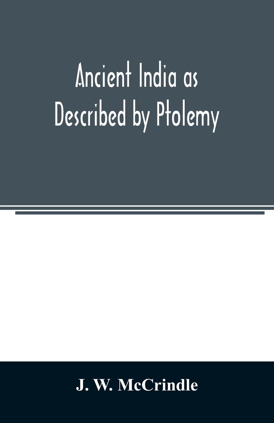 Cover: 9789354023521 | Ancient India as Described by Ptolemy | J. W. McCrindle | Taschenbuch