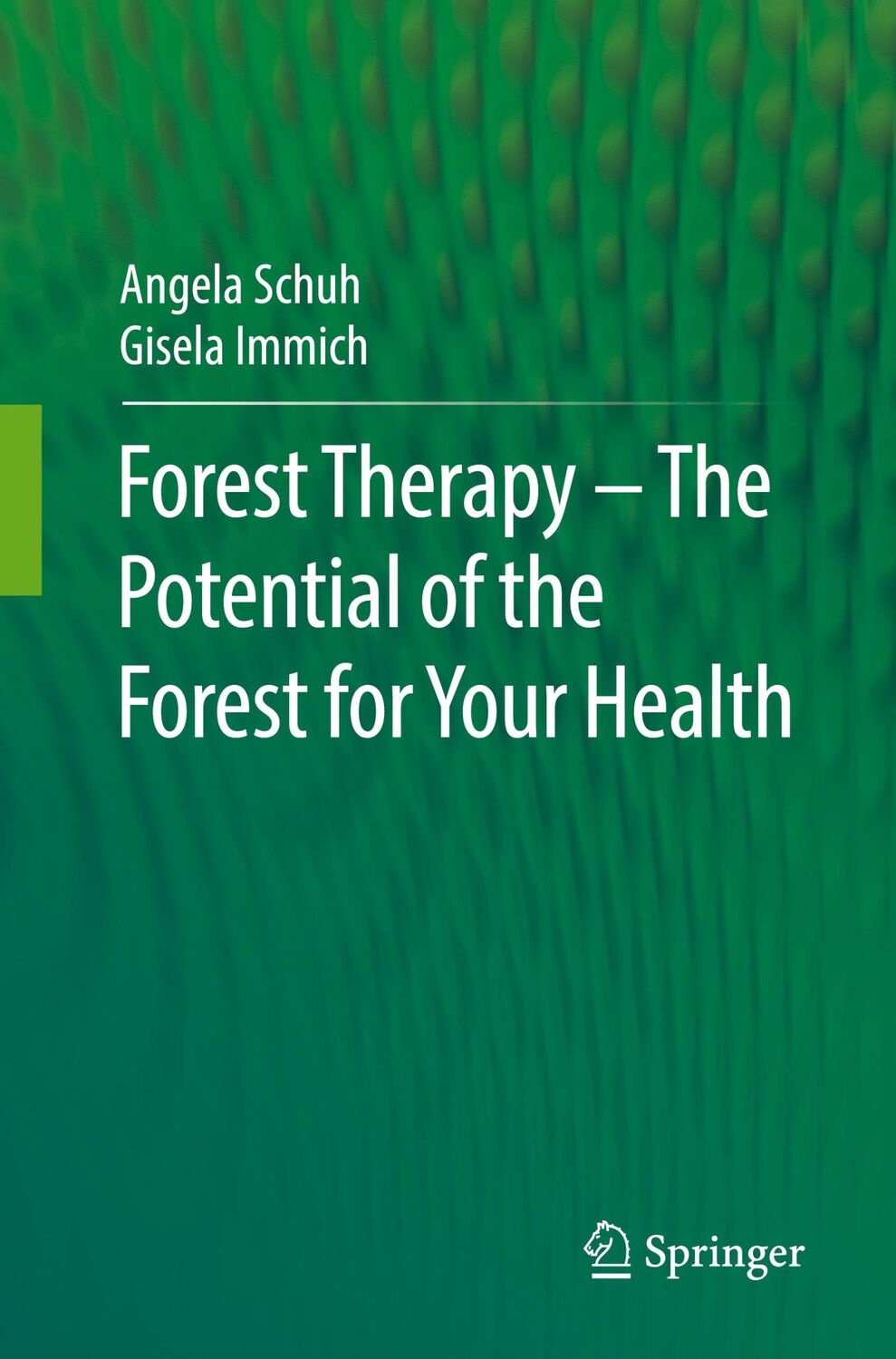 Cover: 9783662642795 | Forest Therapy - The Potential of the Forest for Your Health | Buch