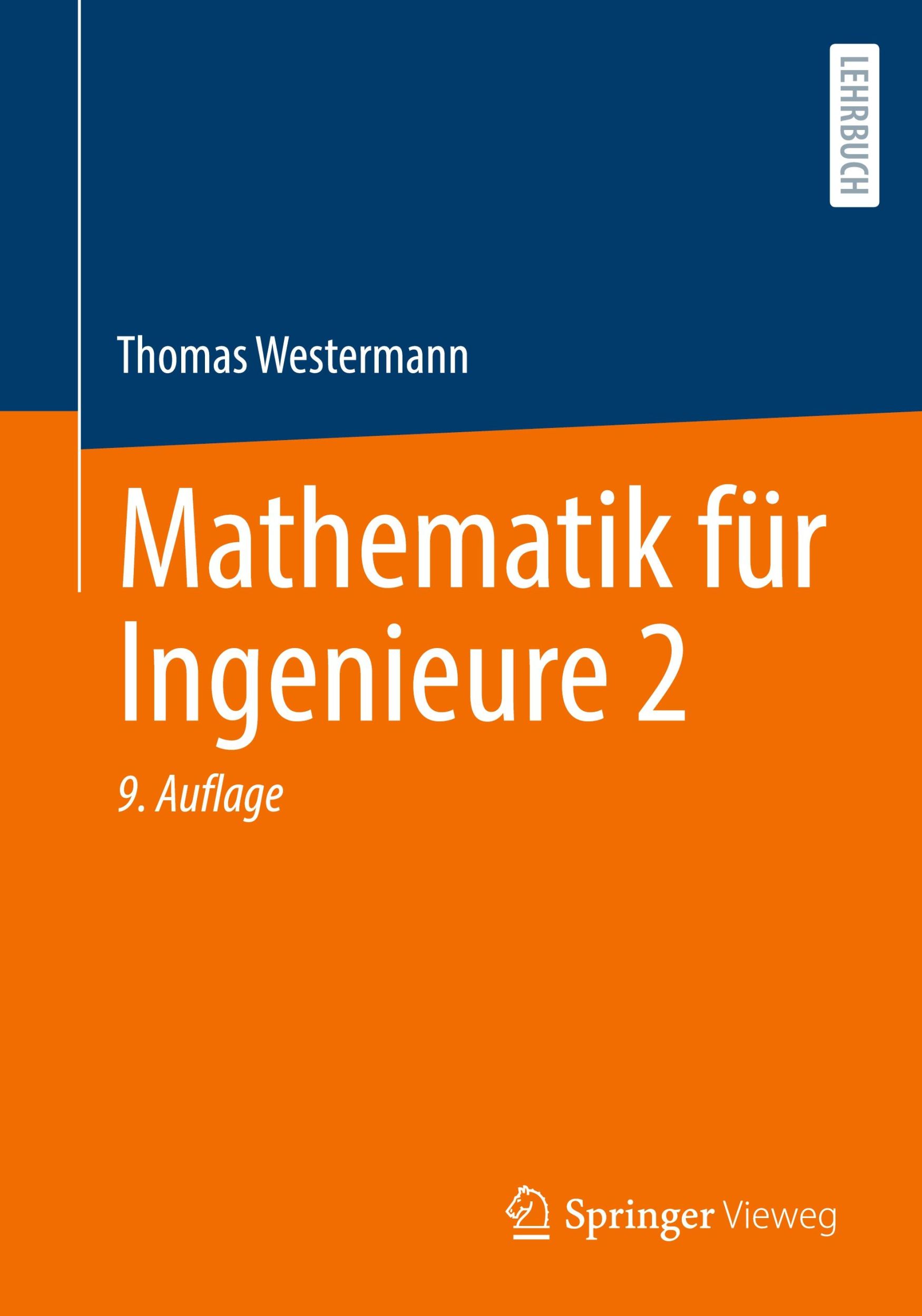 Cover: 9783662705698 | Mathematik für Ingenieure 2 | Thomas Westermann | Taschenbuch | xiv