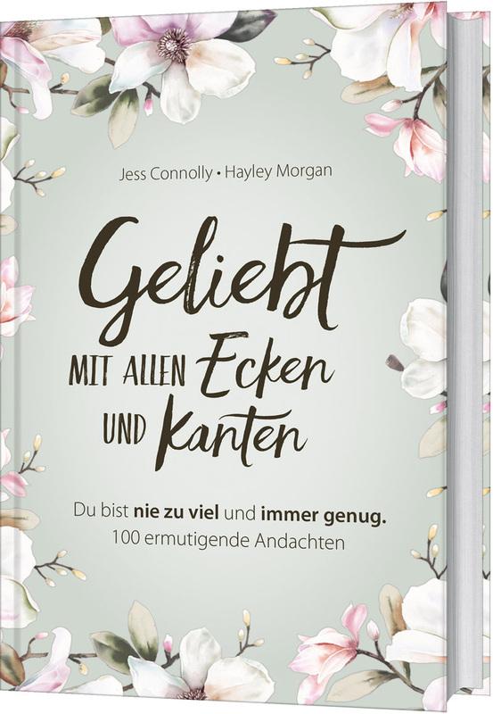 Cover: 9783957347176 | Geliebt. Mit allen Ecken und Kanten | Hayley Morgan (u. a.) | Buch