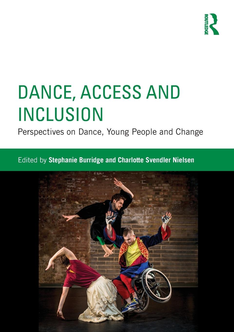 Cover: 9781138674080 | Dance, Access and Inclusion | Stephanie Burridge (u. a.) | Taschenbuch