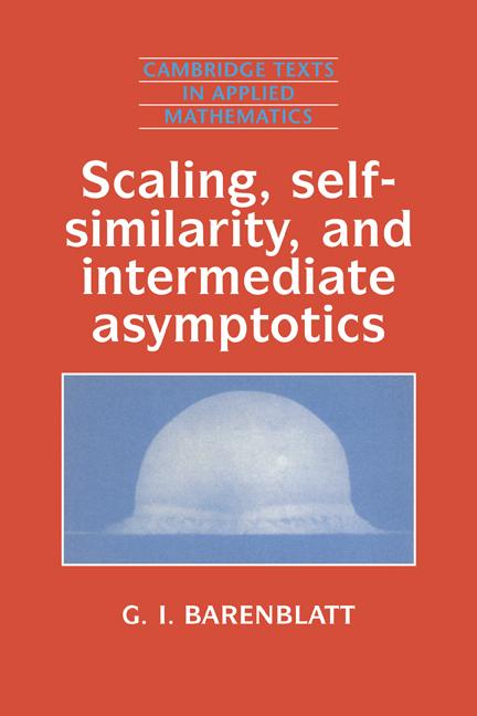 Cover: 9780521435222 | Scaling, Self-Similarity, and Intermediate Asymptotics | Taschenbuch