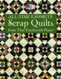 Cover: 9781604680539 | All-time Favorite Scrap Quilts | That Patchwork Place | Taschenbuch