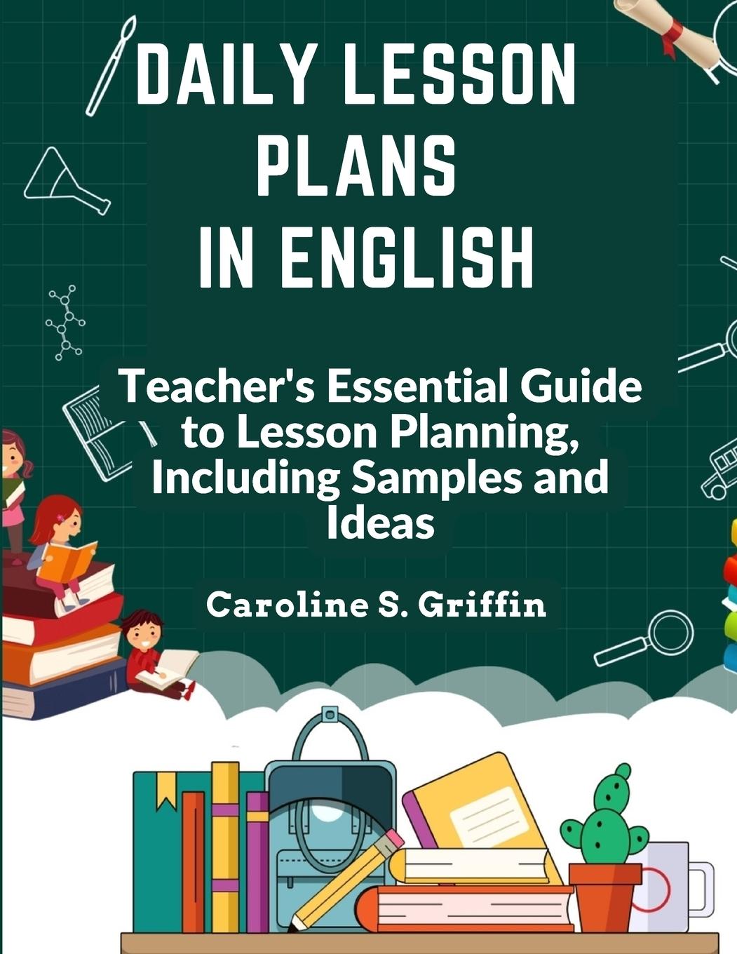 Cover: 9781805476856 | Daily Lesson Plans in English | Caroline S. Griffin | Taschenbuch