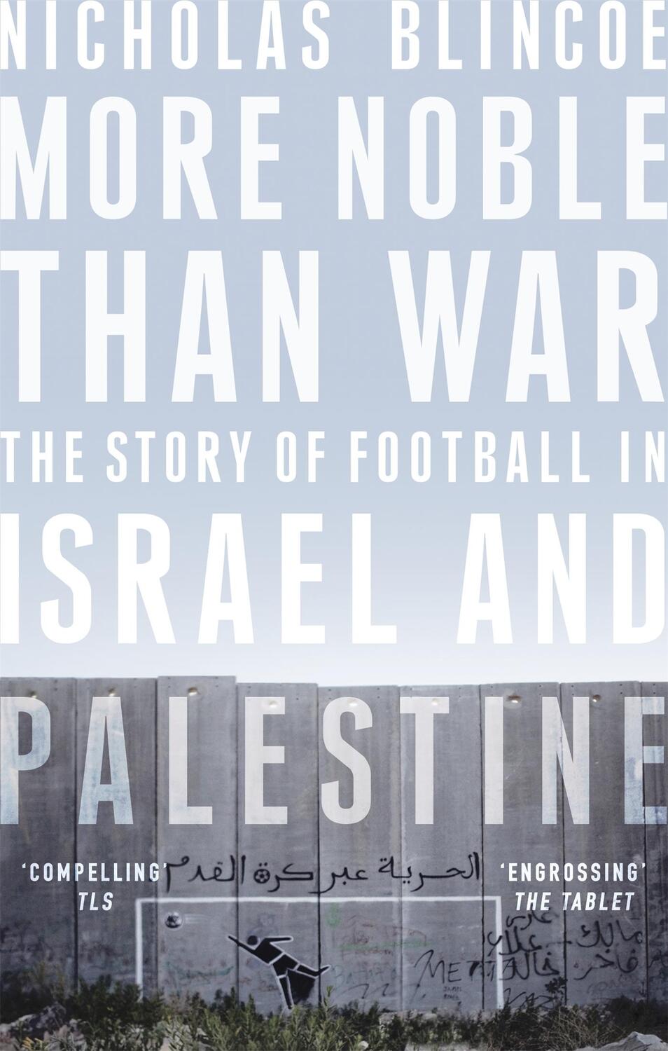 Cover: 9781472124395 | More Noble Than War | The Story of Football in Israel and Palestine